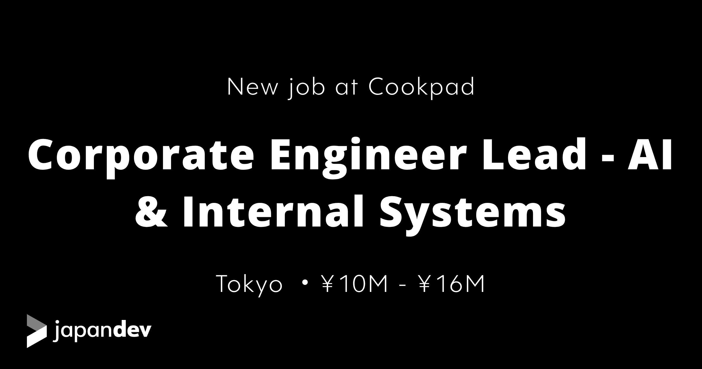 corporate-engineer-lead-ai-internal-systems-at-cookpad-in-japan