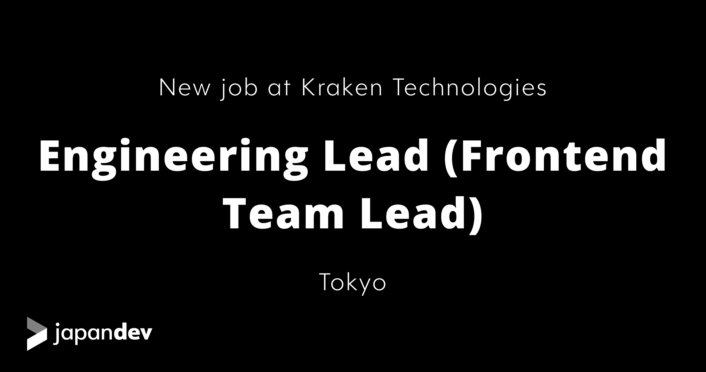 Engineering Lead (Frontend Team Lead) at Kraken Technologies in Japan ...