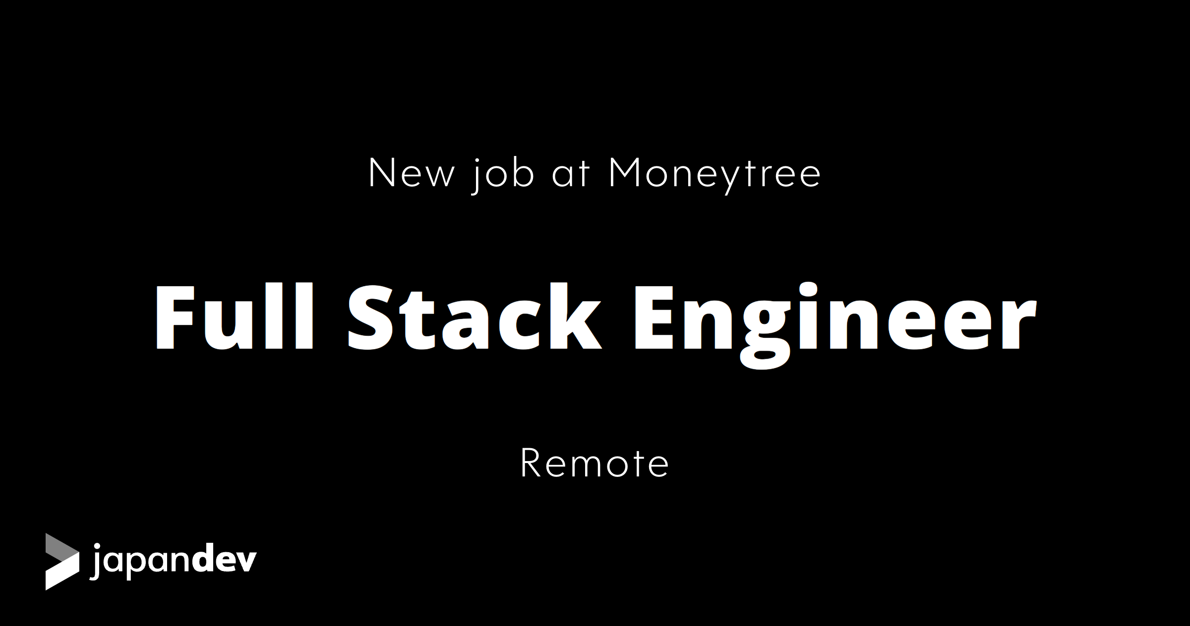 Full Stack Engineer at Moneytree in Japan | Japan Dev