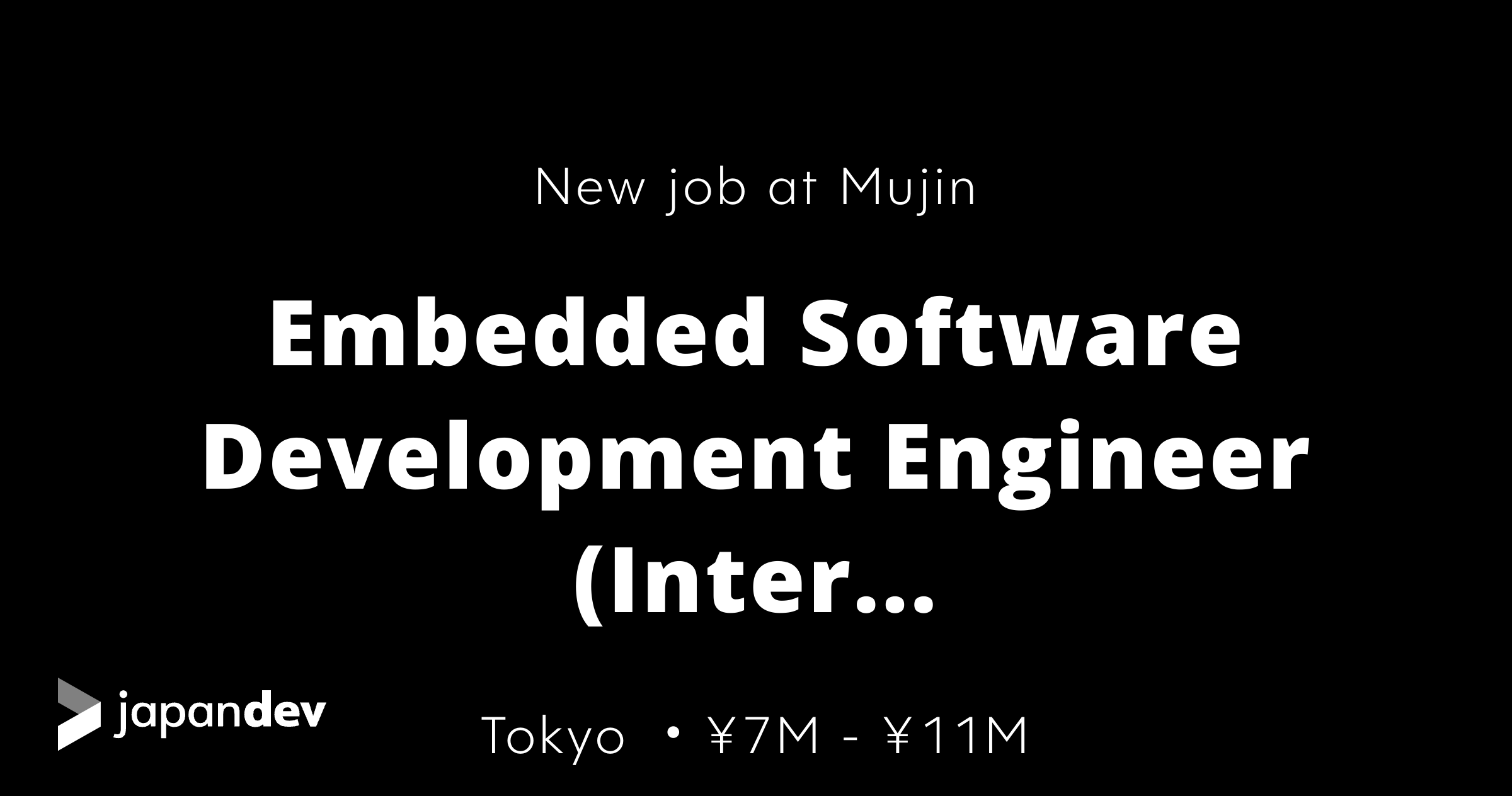 Embedded Software Development Engineer (Intermediate/Senior) at Mujin ...