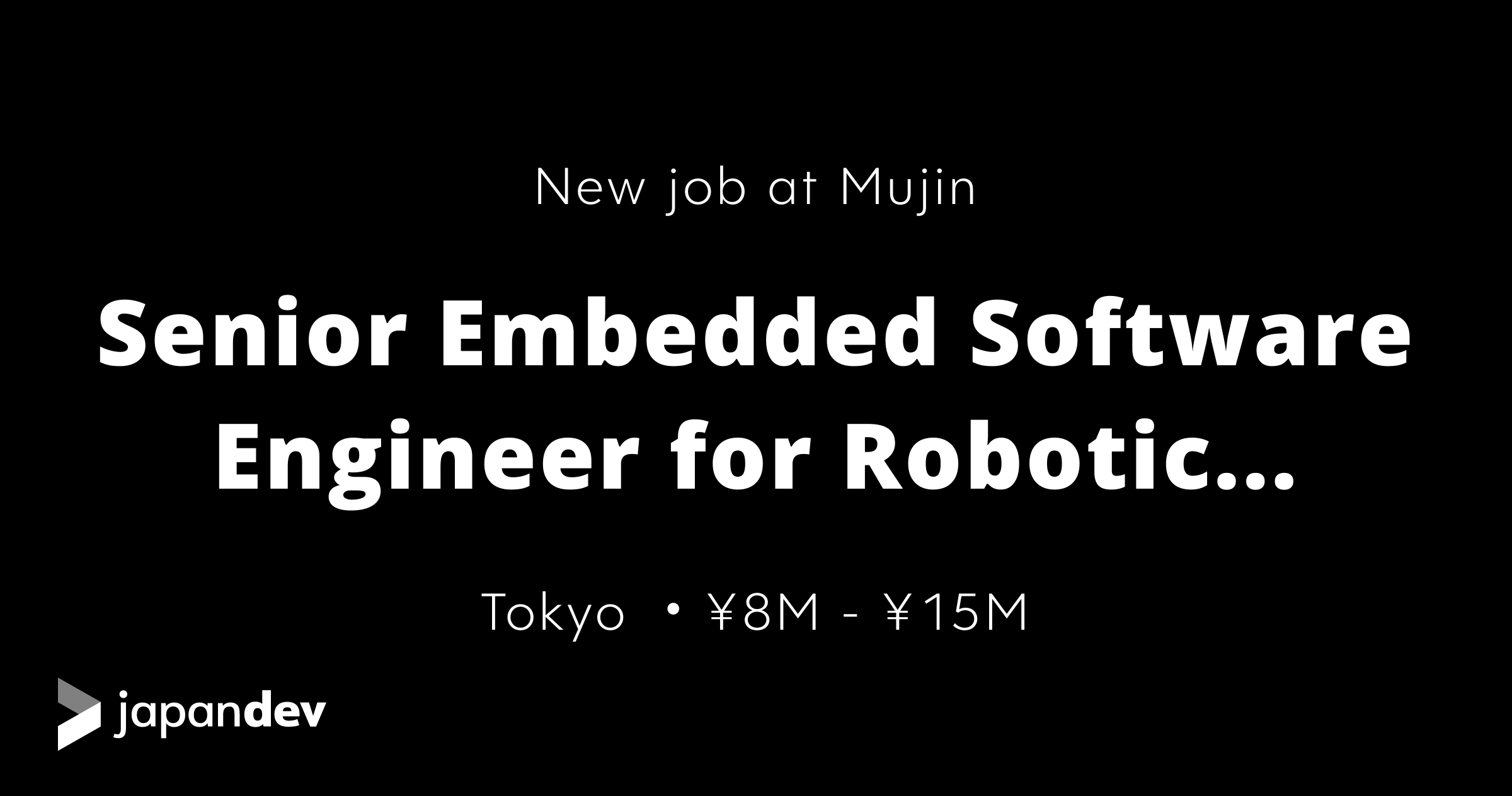 Senior Embedded Software Engineer for Robotics System Safety at Mujin ...